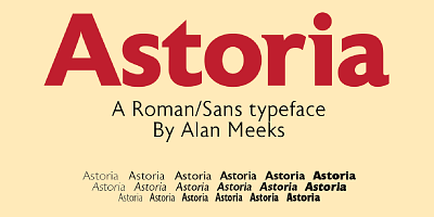 Astoria Font Family designed by Alan Meeks
