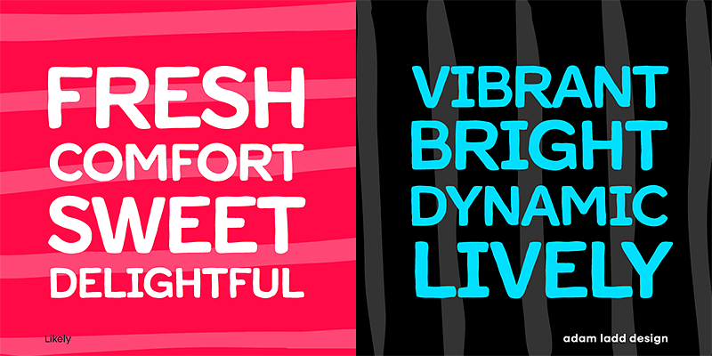 Likely Sans - Designed by Adam Ladd from Adam Ladd