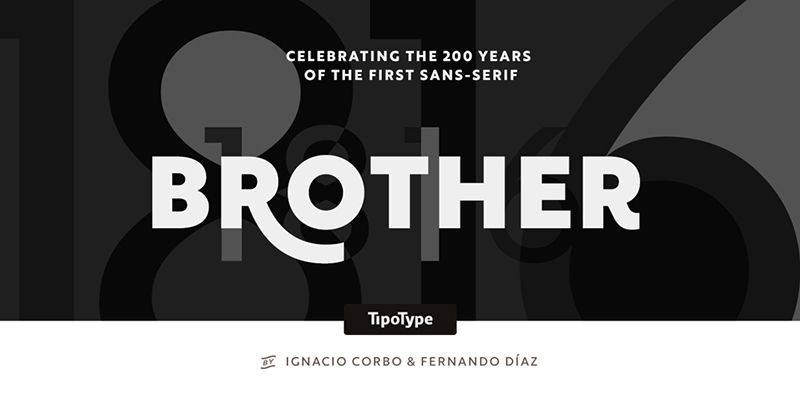 Brother 1816 Font - Designed by Fernando Díaz and Ignacio Corbo from TipoType
