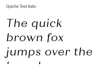 Quiche Text Italic Font