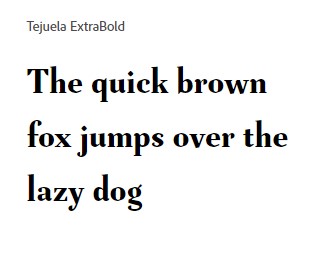 Tejuela ExtraBold Font